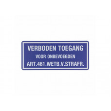 BORD Z148 VERBODEN TOEGANG ONBEV