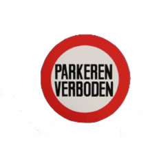 BORD ROND VERBODEN TE PARKEREN